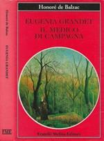 Eugenia Grandet, Il medico di campagna