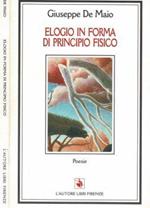 Elogio in forma di principio fisico