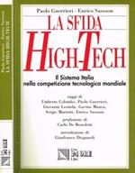 La sfida High-Tech. Il sistema Italia nella competizione tecnologica mondiale