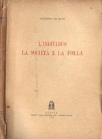 L' individuo, la società e la folla