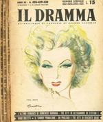 Il Dramma. Quindicinale di commedie di grande successo. Anno XX,1944, n.428/429/430, 436/437/438, 439/440