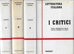 Letteratura italiana i critici Vol II, IV, V. Storia monografica della critica moderna in Italia
