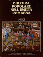 Cultura popolare nell'Emilia Romagna. Indici