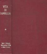 Vita di famiglia - Volume 1. L'applicazione della tecnica sessuale