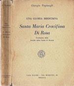 Santa Maria Crocifissa di Rosa. Una gloria bresciana