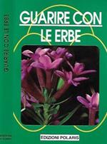 Guarire con le erbe