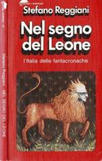 Nel segno del leone. L'Italia delle fantacronache