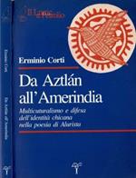 Da Aztlàn all'Amerindia. Multiculturalismo e difesa dell'identità chicana nella poesia di Alurista