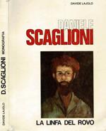 Daniele Scaglioni - La linfa del rovo