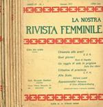 La nostra rivista femminile. Anno IV n.1, 2, 3, 4, 5, 6, 7, 9, 12, 1917
