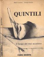 Quintili. Il luogo del mai accaduto