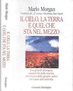 Il cielo, la terra e quel che sta nel mezzo. Due gemelli aborigeni, separati fin dalla nascita, alla ricerca delle proprie radici nel cuore dell'Australia