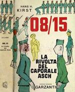 08 / 15 La rivolta del caporale Asch