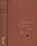 Religion, Culture and Society. A reader in the sociology of religion