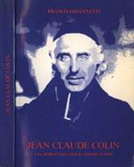 Jean Claude Colin. Una spiritualità per il nostro tempo