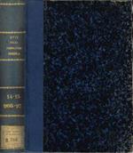 Atti della Fondazione Scientifica Cagnola. dalla sua istituzione in poi - Volume Decimoquarto che abbraccia gli anni 1895-96 - Volume Decimoquinto che abbraccia gli anni 1896-97