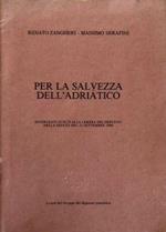 Per la salvezza dell'Adriatico. Interventi svolti alla Camera dei Deputati nella seduta del 21 settembre 1988