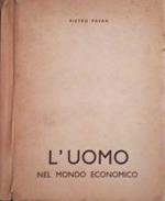 L’uomo nel mondo economico