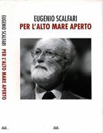 Per l'alto mare aperto. La modernità e il pensiero danzante