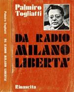 Da radio Milano - Libertà