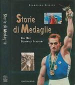 Storie di Medaglie. Gli Ori Olimpici Italiani