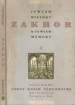 Zakhor. Jewish History and Jewish Memory