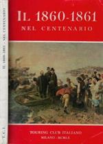 Il 1860-1861 nel Centenario