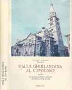 Dalla ghirlandina al cupolone. ovvero In Roma caput mundi Modena for ever