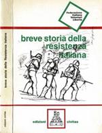 Breve storia della Resistenza italiana