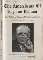 The antecedents of Nazism: Weimar. The political papers of Walter Landauer