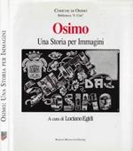 Osimo. Una storia per immagini