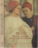 Prato. Nascita e sviluppo dio una città di mercanti
