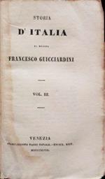 Storia d'Italia. di Messer Francesco Guicciardini - Vol. III
