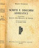 Scritti e discorsi adriatici. Dalla neutralità al Piave