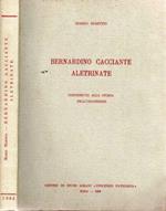 Bernardino Cacciante Aletrinate. Contributo alla storia dell'Umanesimo. Testo latino a fronte