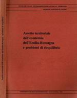 Assetto territoriale dell'economia dell'Emilia - Romagna e problemi di riequilibrio