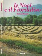 Le Noci e il Fiordaliso