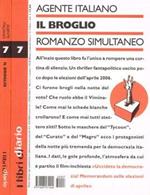 Il broglio. Romanzo simultaneo