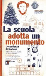 La scuola adotta un monumento. L'esperienza di Modena. Pubblicazione dei risultati del lavoro triennale