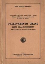 L' allevamento umano. Igiene della fanciullezza dall'ottavo al quindicesimo anno