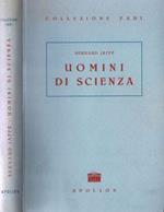 Uomini di scienza. Profili di venti scienziati americani