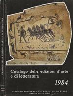 Catalogo delle Edizioni d'Arte e di Letteratura 1984