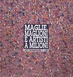 Maglie, maglioni e artisti a milioni. Arte Contemporanea a Carpi