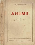 Anime. Novelle. Dell'alba, del meriggio, della sera