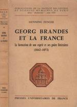 George Brandes et la France. La formation de son esprit et ses gouts littéraires (1842 - 1872)