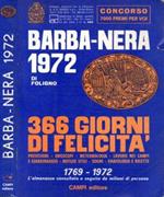 Barba - Nera 1972 di Foligno. 366 giorni di felicità