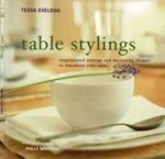 Table Stylings. Inspirational settings and decorative themes to transform your table