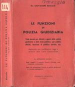 Le funzioni di polizia giudiziaria. Vade mecum per ufficiali e agenti della polizia giudiziaria e della forza pubblica