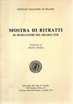 Mostra di ritratti. Di benefattori del secolo XVII