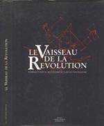 Le vaisseau de la Revolution. Hommage italien au bicentenaire de la Revolution Francaise